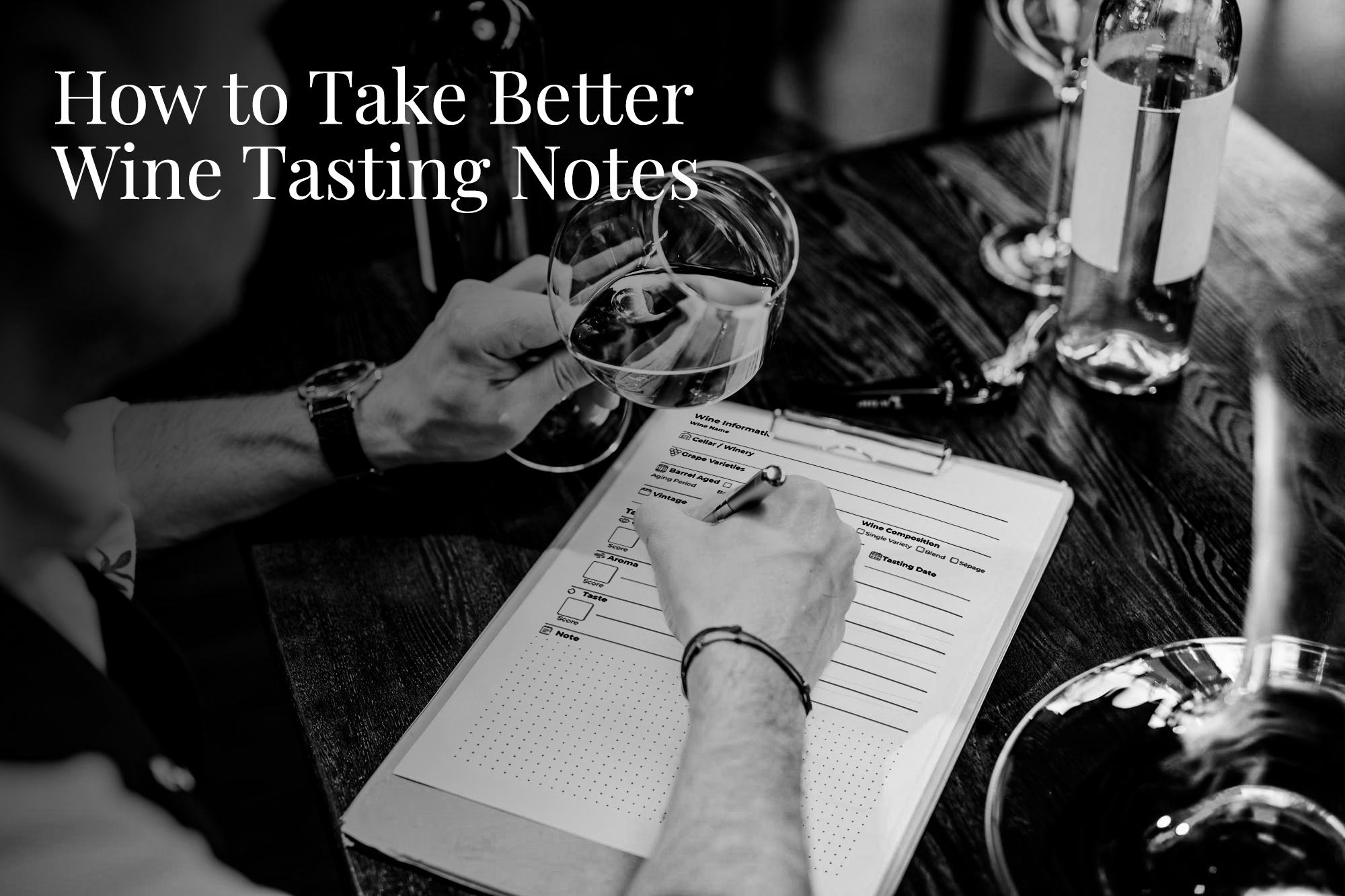 How to Take Better Wine Tasting Notes (and Why It Matters)