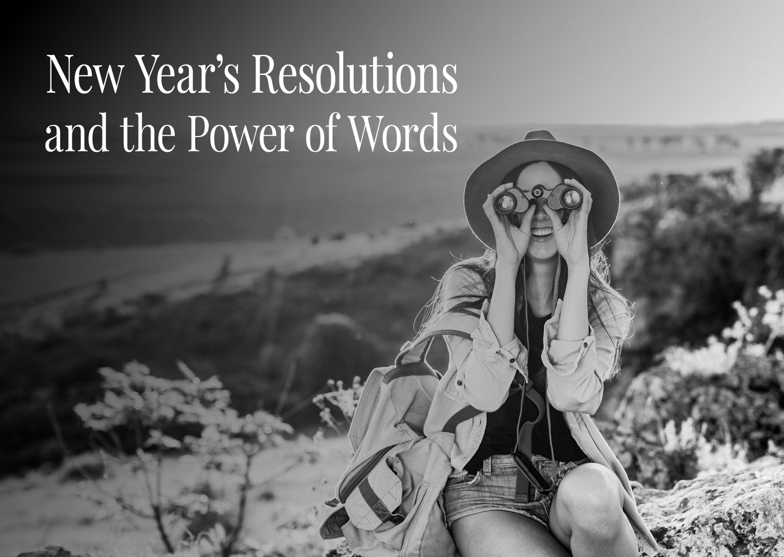 New Year’s Resolutions and the Power of Words