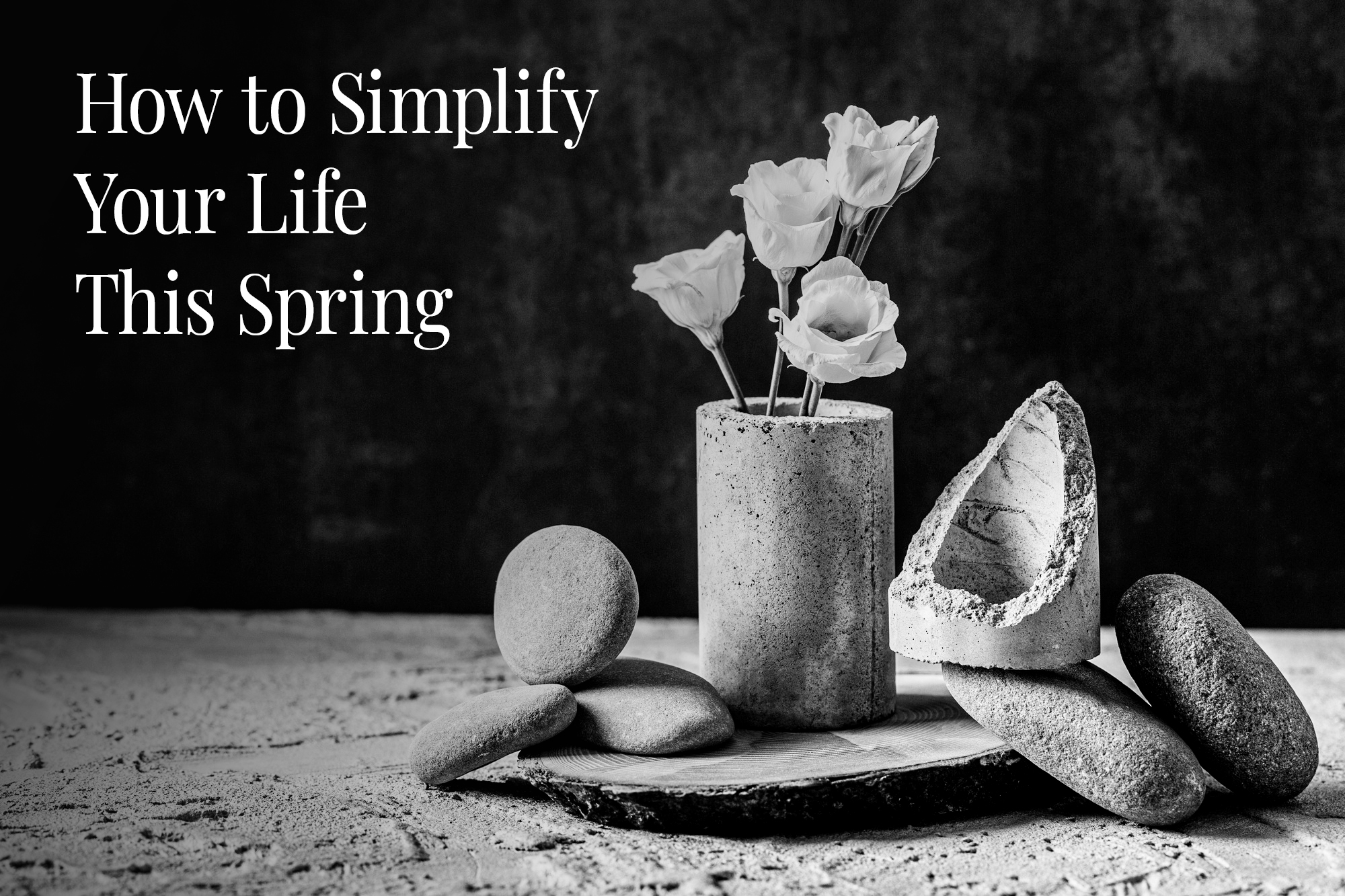 How to Simplify Your Life This Spring: A Gentle Reset Guide